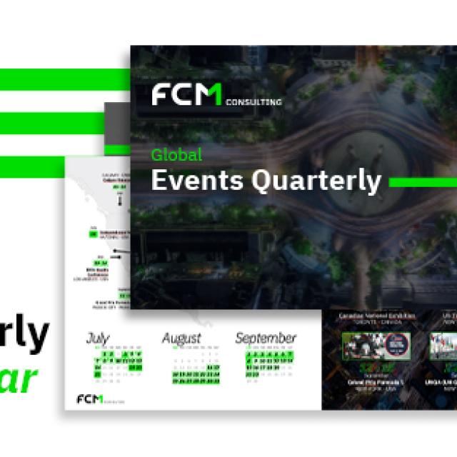 FCM Consulting's Global Event Guide: Quarterly Calendar
